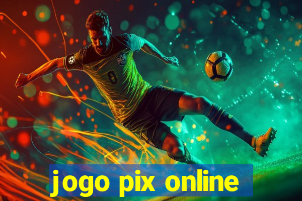 jogo pix online